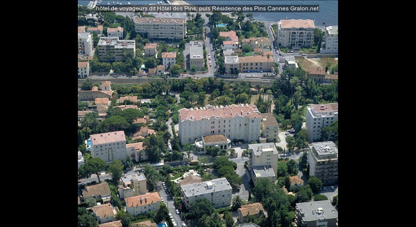 hôtel de voyageurs dit Hôtel des Pins, puis Résidence des Pins