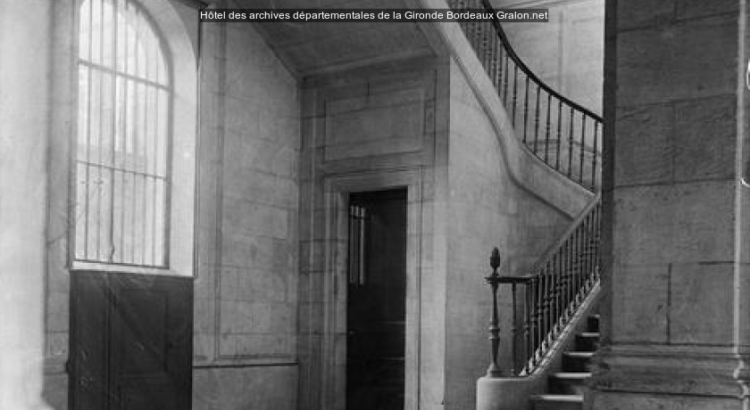 Hôtel des archives départementales de la Gironde