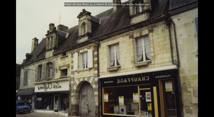 Hôtel dit des Rois ou d'Henri III