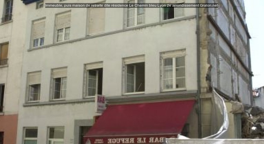 Immeuble, puis maison de retraite dite résidence Le Chemin bleu