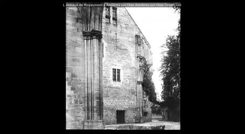 L'Abbaye de Royaumont à Asnières sur Oise