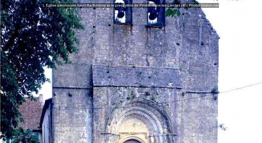 L'Eglise paroissiale Saint Barthélémy et le presbytère de Pimbo, dans les Landes (40)