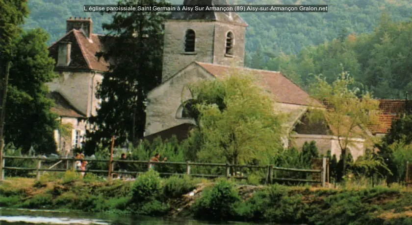 L'église paroissiale Saint Germain à Aisy Sur Armançon (89)