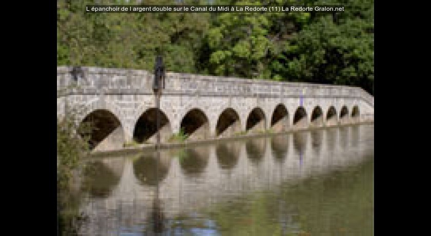 L'épanchoir de l'argent double sur le Canal du Midi à La Redorte (11)