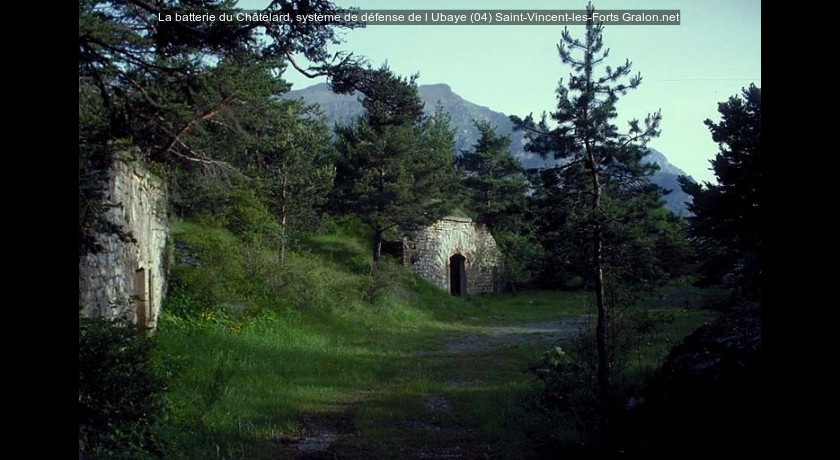 La batterie du Châtelard, système de défense de l'Ubaye (04)