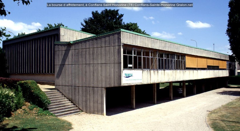 La Bourse D Affretement A Conflans Saint Honorine 78 Conflans Sainte Honorine Tourisme