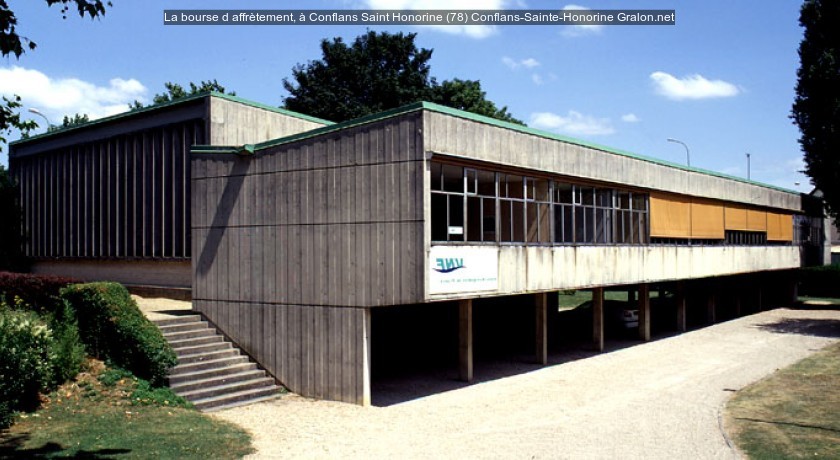 La bourse d'affrètement, à Conflans Saint Honorine (78)