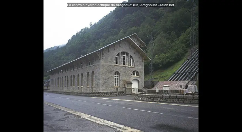 La centrale hydroélectrique de Aragnouet (65)
