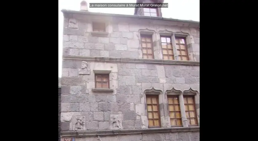 La maison consulaire à Murat