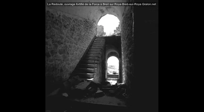 La Redoute, ouvrage fortifié de la Forca à Breil sur Roya