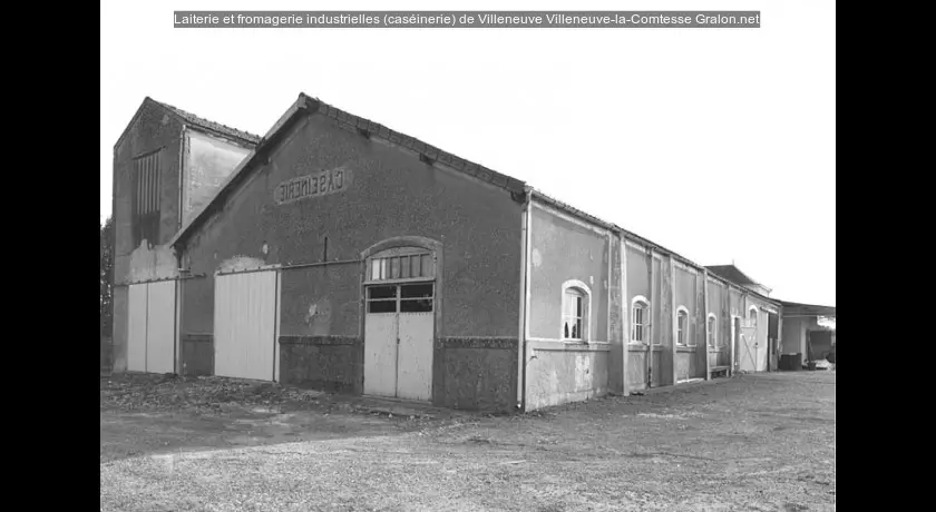 Laiterie et fromagerie industrielles (caséinerie) de Villeneuve