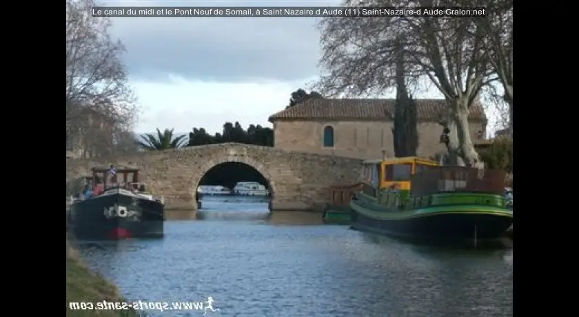 Le canal du midi et le Pont Neuf de Somail, à Saint Nazaire d'Aude (11)