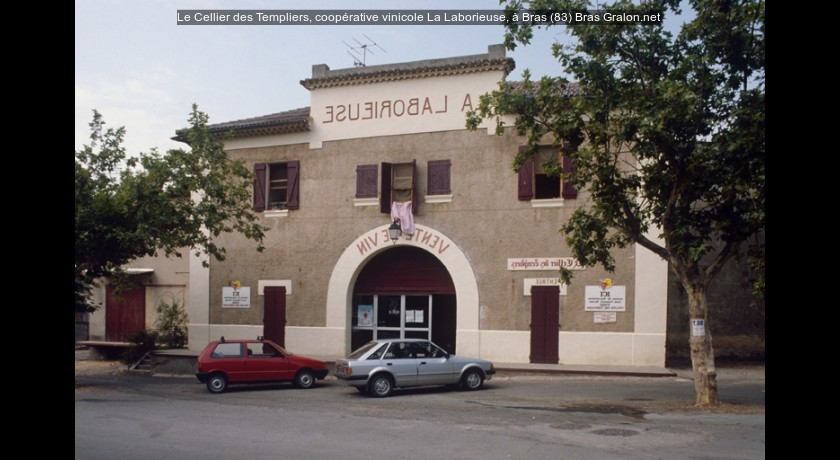 Le Cellier des Templiers, coopérative vinicole La Laborieuse, à Bras (83)