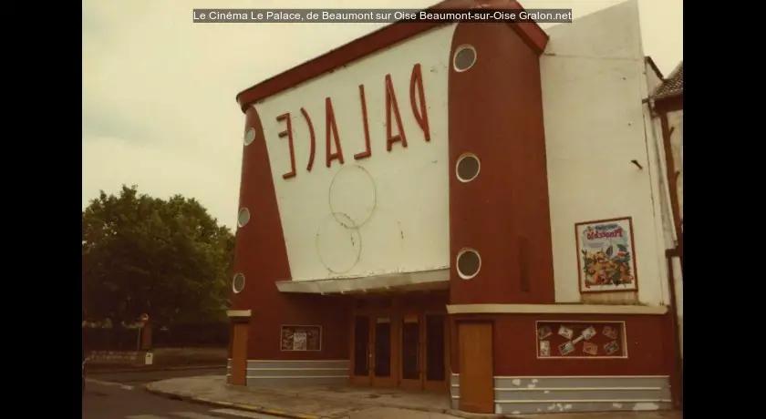 Le Cinéma Le Palace, de Beaumont sur Oise