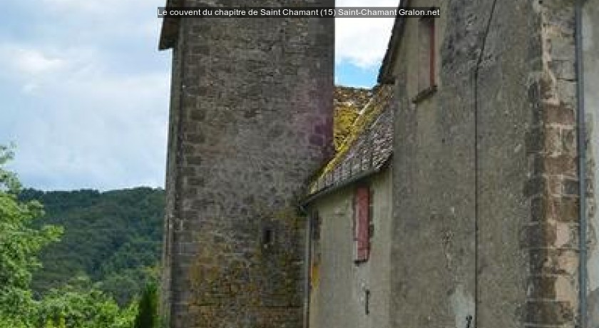 Le couvent du chapitre de Saint Chamant (15)