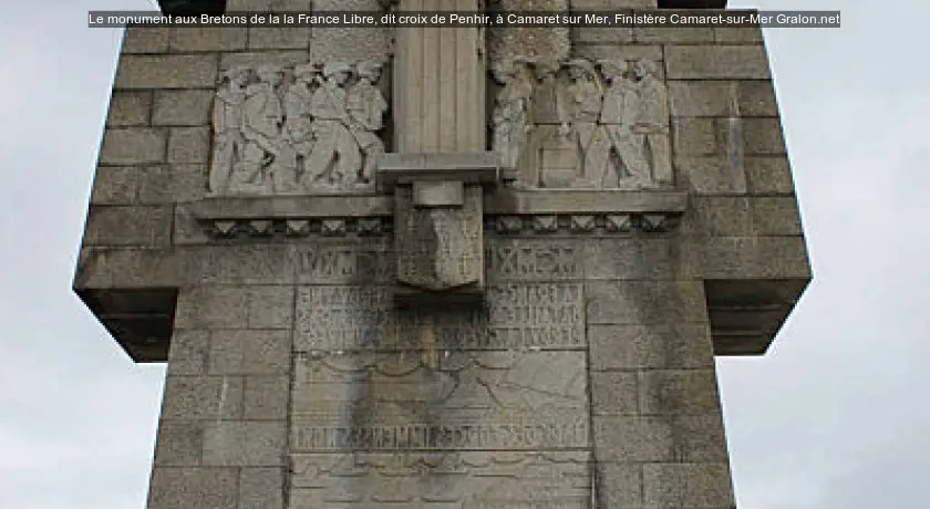 Le monument aux Bretons de la la France Libre, dit croix de Penhir, à Camaret sur Mer, Finistère