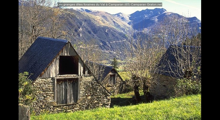 Les granges dites foraines du Val à Camparan (65)
