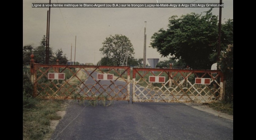 Ligne à voie ferrée métrique le Blanc-Argent (ou B.A.) sur le tronçon Luçay-le-Malé-Argy à Argy (36)