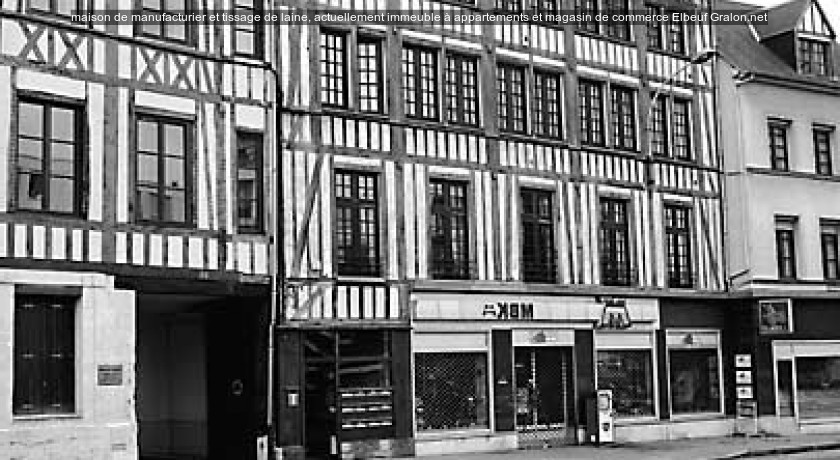 maison de manufacturier et tissage de laine, actuellement immeuble à appartements et magasin de commerce