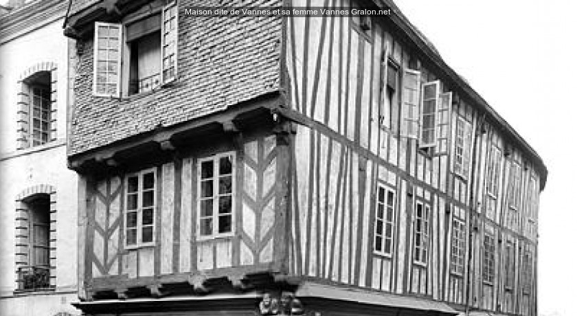 Maison dite de vannes et sa femme Vannes tourisme