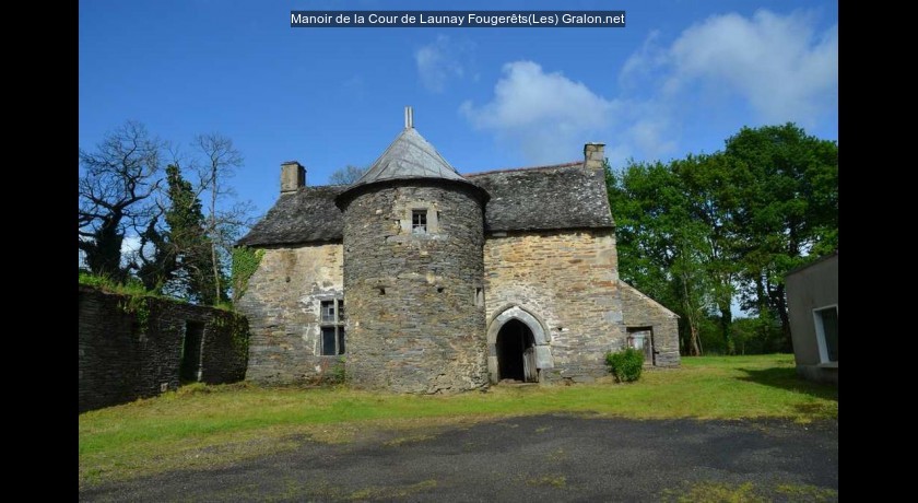Manoir de la cour de launay Fougerêts(les) tourisme