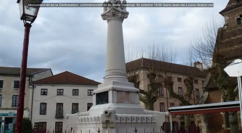Monument dit de la Délibération, commémoratif de la "Belle Défense" fin octobre 1636