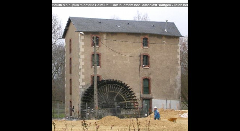 Moulin à blé, puis minoterie Saint-Paul, actuellement local associatif