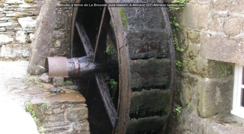 Moulin à farine de La Brousse, puis maison, à Allineuc (22)