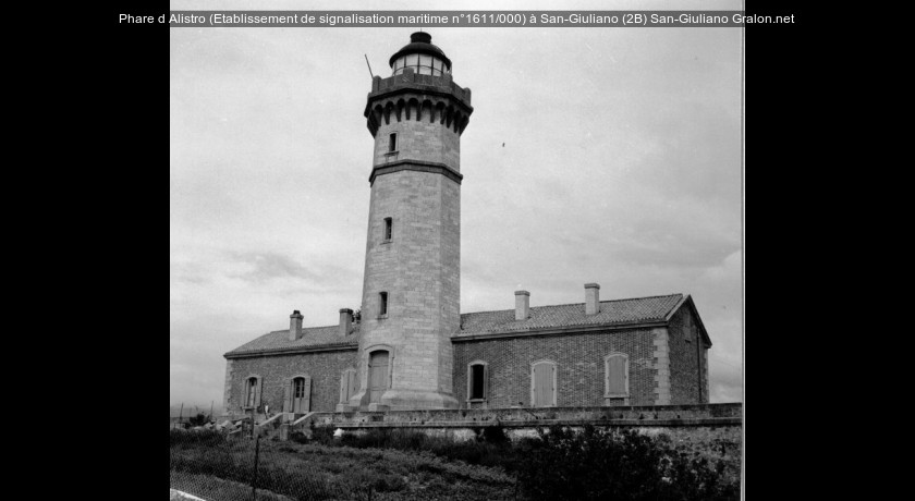 Phare d'Alistro (Etablissement de signalisation maritime n°1611/000) à San-Giuliano (2B)