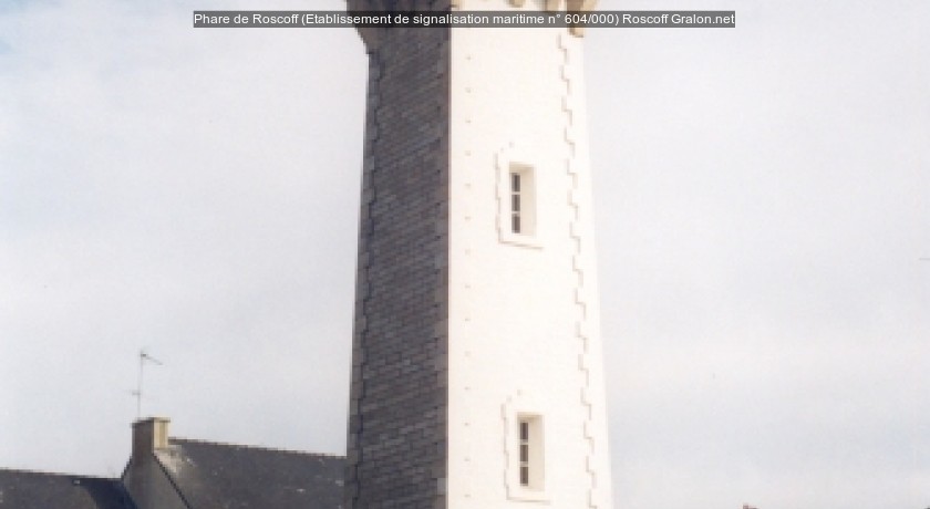 Phare de roscoff (etablissement de signalisation maritime n° 604/000