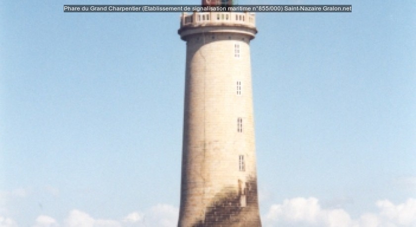 Phare du Grand Charpentier (Etablissement de signalisation maritime n°855/000)