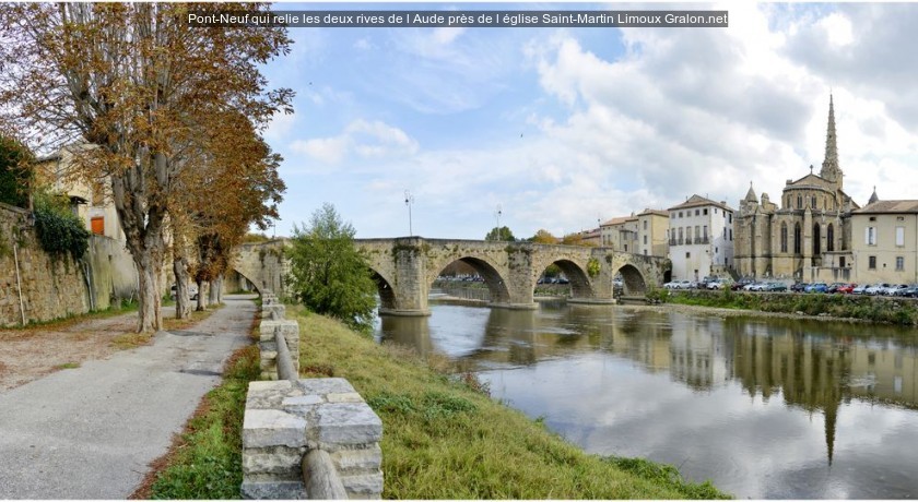 Pont-Neuf qui relie les deux rives de l'Aude près de l'église Saint-Martin