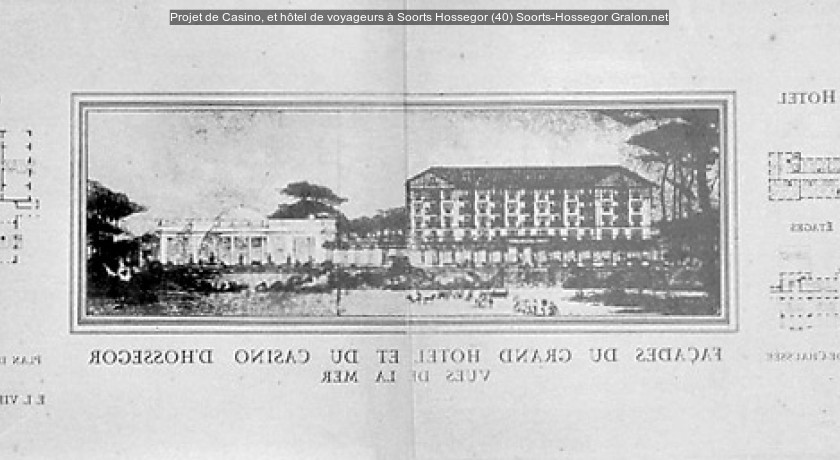 Projet de Casino, et hôtel de voyageurs à Soorts Hossegor (40)