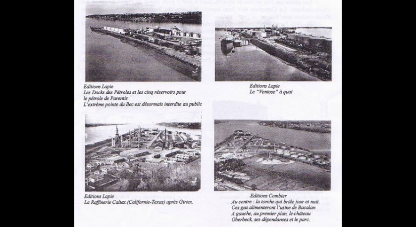 Raffinerie pétrolière de la Gironde, puis entreprise Caltex S.A.F. puis Elf Aquitaine, à Ambès, Gironde (33)
