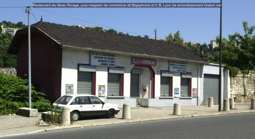 Restaurant Au Beau Rivage, puis magasin de commerce dit Bigaphone et C.B.