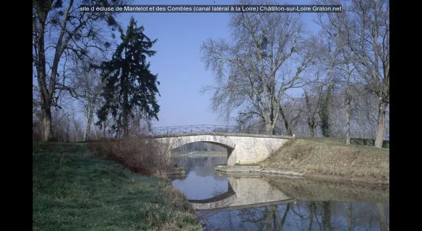 site d'écluse de Mantelot et des Combles (canal latéral à la Loire)