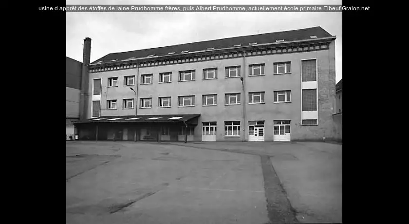 usine d'apprêt des étoffes de laine Prudhomme frères, puis Albert Prudhomme, actuellement école primaire