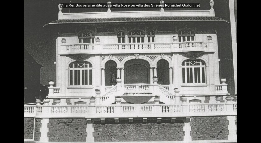 Villa Ker Souveraine dite aussi villa Rose ou villa des Sirènes